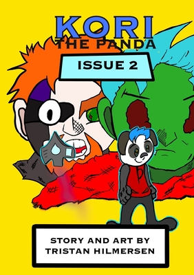 Kori The Panda: Issue 2 - Tristan Hilmersen