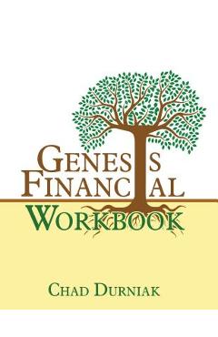 Coperta cărții 'Genesis Financial Workbook - Chad Durniak'