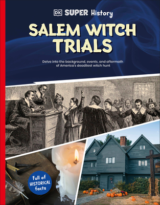 DK Super History Salem Witch Trials -