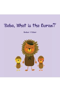 Coperta cărții 'Baba, What is the Quran? - Baber Khan'