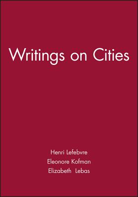 Writings on Cities - Henri Lefebvre