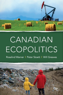 Canadian Ecopolitics - Rosalind Warner