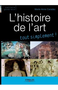 Poza produsului L'histoire de l'art: Tout simplement - Anne-marie Caradec