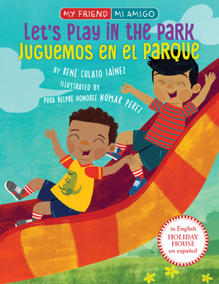 Let's Play in the Park / Juguemos En El Parque - René Colato Laínez