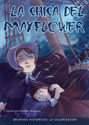 La Chica del Mayflower: La Colonización - Precious Mckenzie