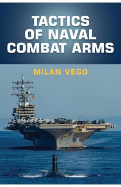 Poza produsului Tactics of Naval Combat Arms - Milan Vego