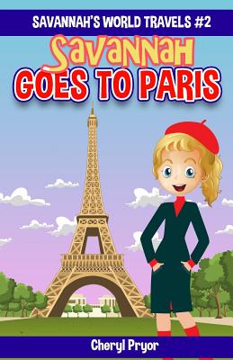 Savannah Goes To Paris - Cheryl Pryor