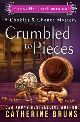 Crumbled to Pieces - Catherine Bruns