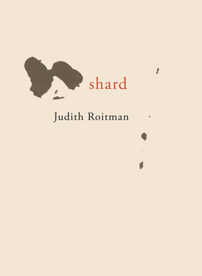 Coperta cărții 'Shard - Judith Roitman'