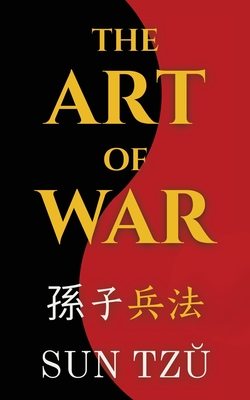 The Art of War - Sun Tzu
