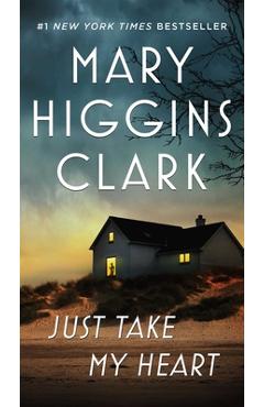 Poza produsului Just Take My Heart - Mary Higgins Clark