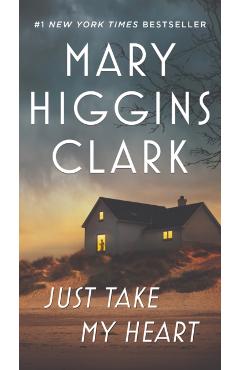 Just Take My Heart - Mary Higgins Clark
