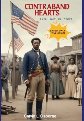 Contraband Hearts - Calvin L. Osborne