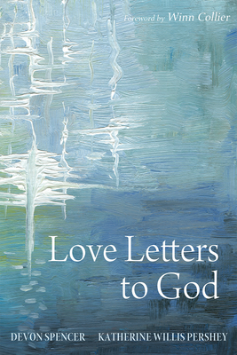 Love Letters to God - Devon Spencer