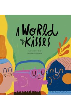 A World of Kisses - Marta Morros
