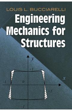 Coperta cărții 'Engineering Mechanics for Structures - Louis L. Bucciarelli'