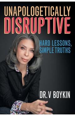 Poza produsului Unapologetically Disruptive - V. Boykin