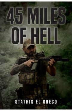 Poza produsului 45 Miles of Hell - Stathis El Greco