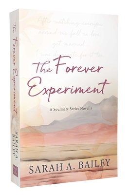 The Forever Experiment - Sarah A. Bailey