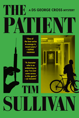 The Patient: A DS George Cross Mystery - Tim Sullivan