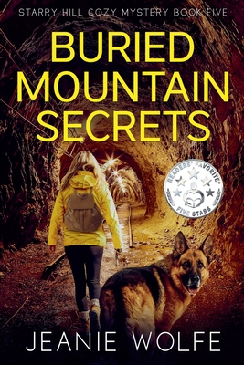 Buried Mountain Secrets - Jeanie Wolfe