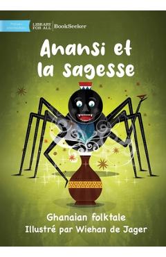 Poza produsului Anansi and Wisdom - Anansi et la sagesse - 