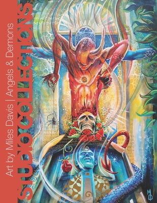 Art by Miles Davis - Angels & Demons: Neosurrealist Art Featuring Modern Spirituality Paintings - Merissa Nc Davis