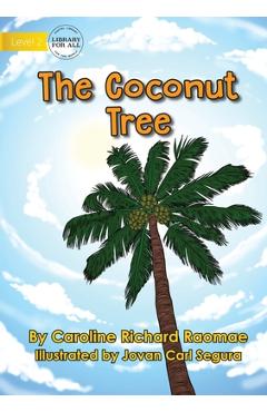 Poza produsului The Coconut Tree - Caroline Richard Raomae