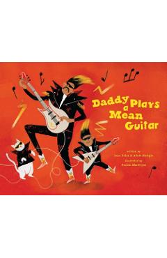 Coperta cărții 'Daddy Plays a Mean Guitar - Jane Yolen'