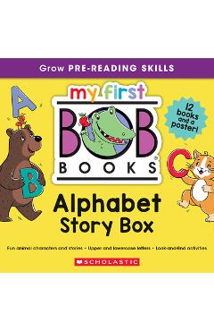 Coperta cărții 'My First Bob Books - Alphabet Story Box Bind-Up Phonics, Letter Sounds, Ages 3 and Up, Pre-K (Reading Readiness) - Lynn'