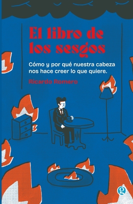 El libro de los sesgos - Ricardo Romero