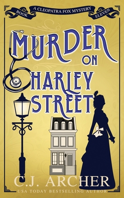 Murder on Harley Street - C. J. Archer