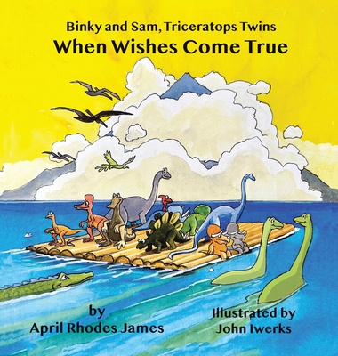 Binky and Sam, Triceratops Twins: When Wishes Come True - April Rhodes James