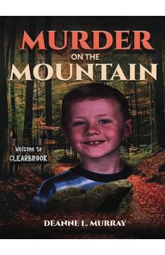 Coperta cărții 'Murder On The Mountain - Deanne L. Murray'