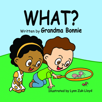What? - Grandma Bonnie