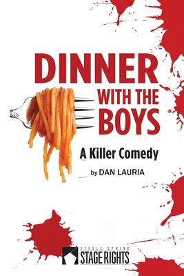 Dinner With The Boys - Dan Lauria
