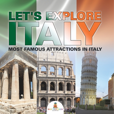 Let's Explore Italy (Most Famous Attractions in Italy) [Booklet] - 