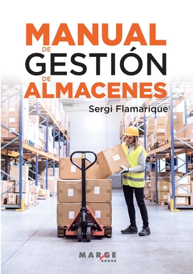 Manual de gestión de almacenes - Sergi Flamarique