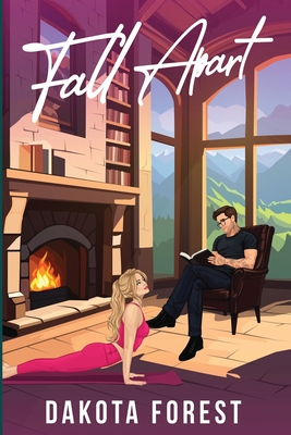 Fall Apart - Dakota Forest