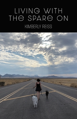 Living with the Spare On - Kimberly Reiss