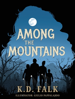Among The Mountains - K. D. Falk