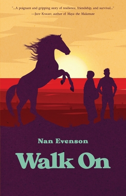 Walk On - Nan Evenson