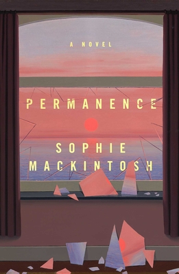 Coperta cărții 'Permanence - Sophie Mackintosh'