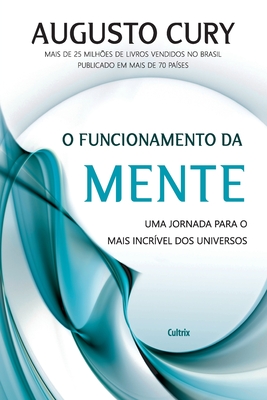 O Funcionamento da Mente - Augusto Cury