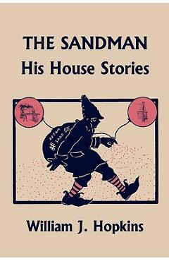 Coperta cărții 'The Sandman: His House Stories (Yesterday's Classics) - William J. Hopkins'