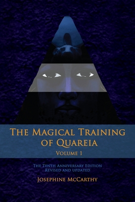The Magical Training of Quareia Vol 1 - Josephine Mccarthy