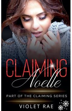Coperta cărții 'Claiming Noelle - Violet Rae'