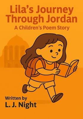 Lila's Journey Through Jordan - L. J. Night