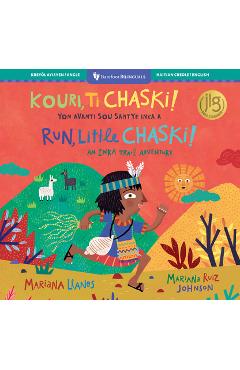 Coperta cărții 'Run, Little Chaski! (Bilingual Haitian Creole & English) - Mariana Llanos'