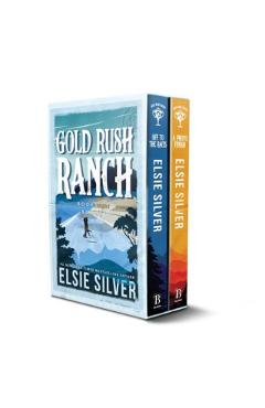 Gold Rush Ranch Series Boxed Set, Books 1-2: Off to the Races and a Photo Finish - Elsie Silver
